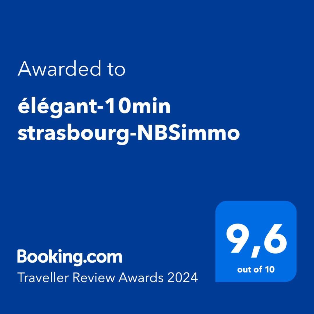 Ferienwohnung L'Elegant-Parking Prive-10Min Strasbourg-Nbsimmo Bischheim Exterior foto